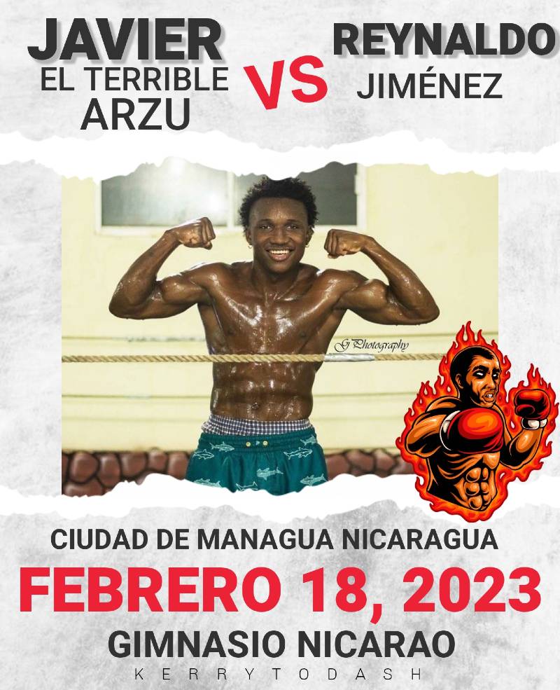Con este afiche anuncian la pelea del próximo 18 de febrero entre el pugilista hondureño Erick Javier "l Terrible" Arzú y el nicaragüense Reynaldo Jiménez.