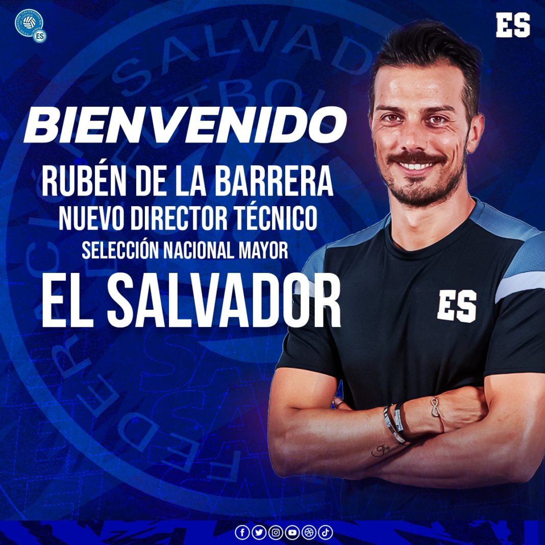 La Federación Salvadoreña de Fútbol anunció la contratación del técnico español, Rubén de la Barrera.