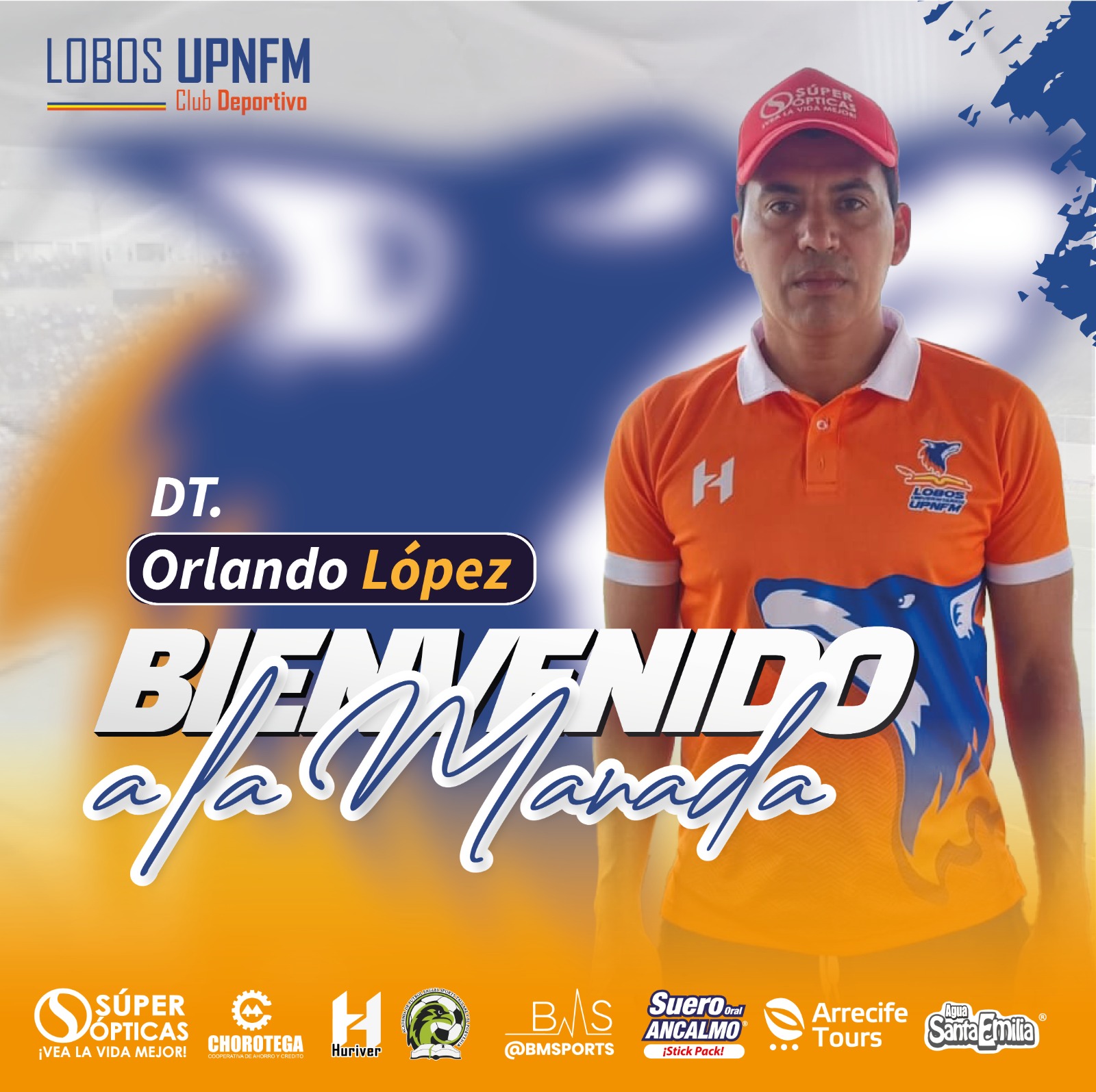 Lobos UPNFM le da la bienvenida al nuevo entrenador, Orlando López.