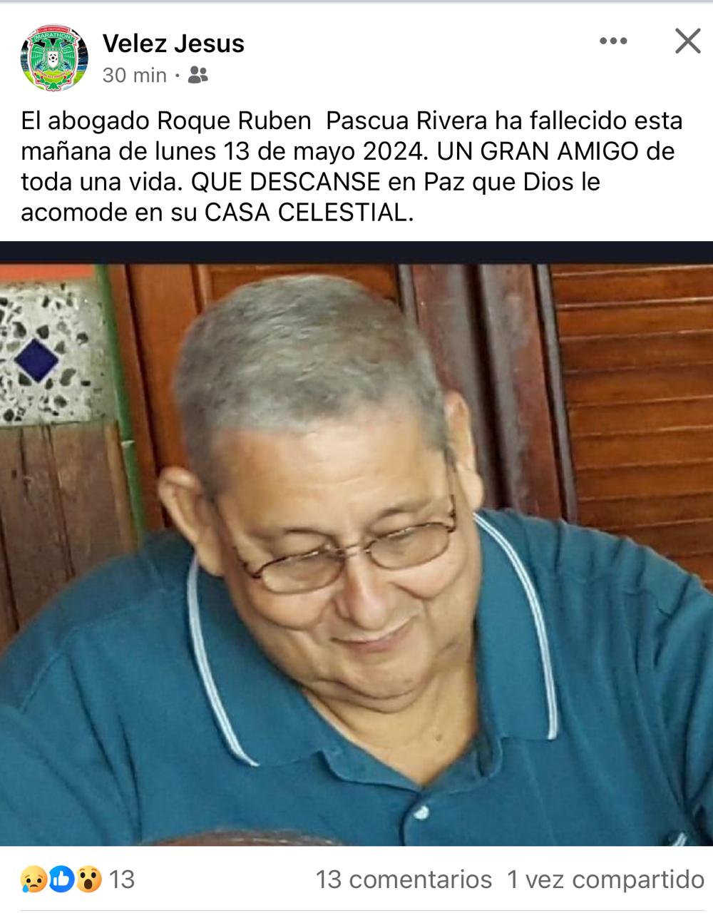 Así contó el periodista Jesús Vélez Banegas, la muerte de Roque Pascua Rivera.