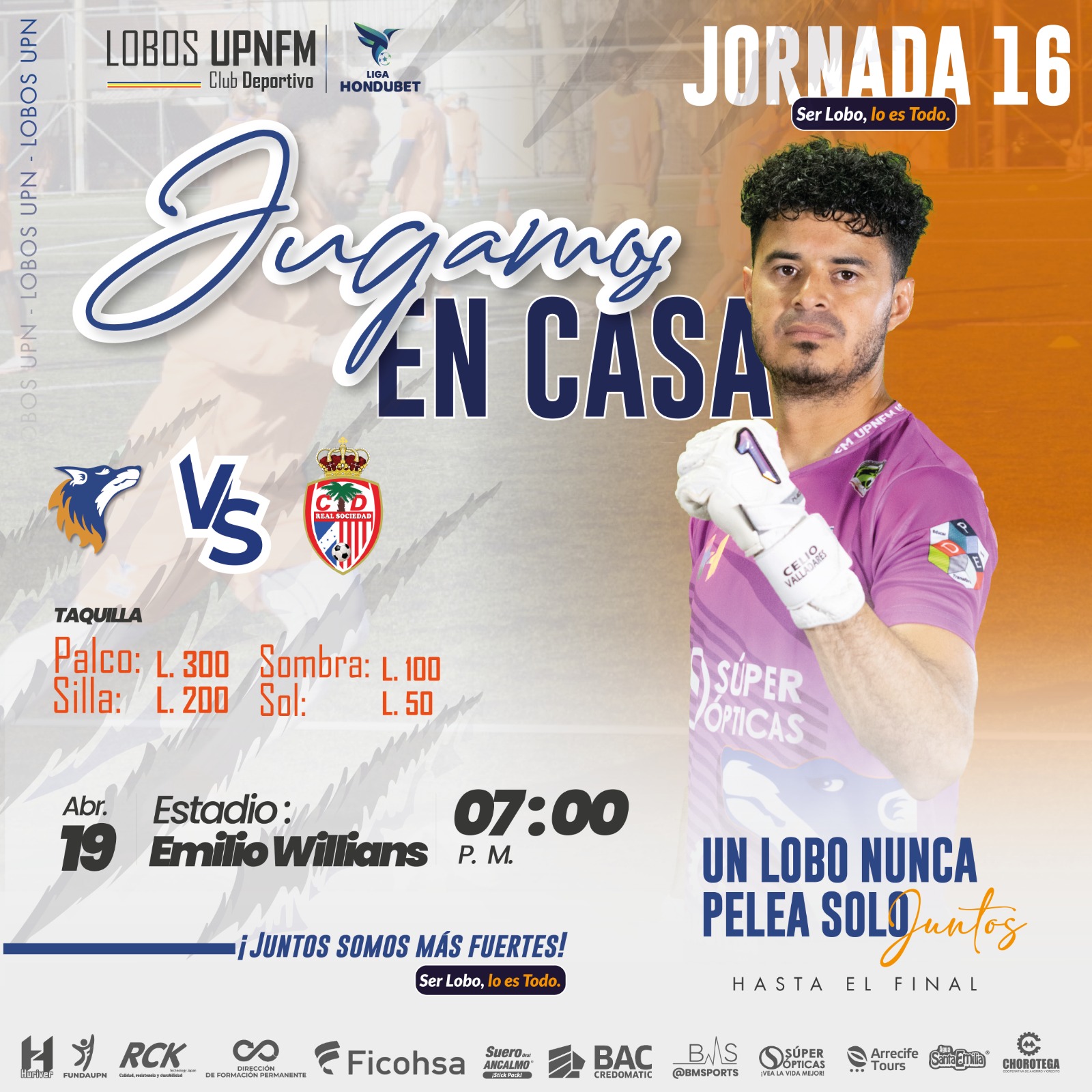 Los dirigentes del equipo Lobos UPNFM definieron los precios para el partido de este sábado contra la Real Sociedad.